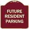 Signmission Designer Series-Future Resident Parking Burgungy Heavy-Gauge Aluminum, 18" x 18", BU-1818-9974 A-DES-BU-1818-9974 - alternate 1